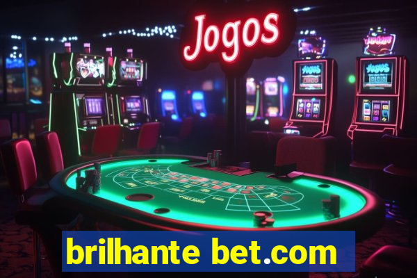 brilhante bet.com